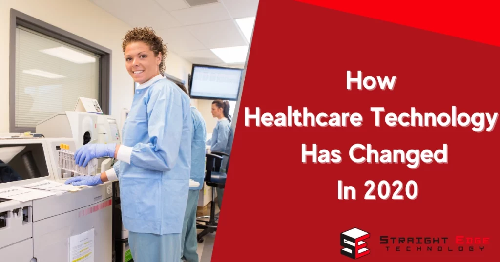 How-Healthcare-Technology-Has-Changed-In-2020.png